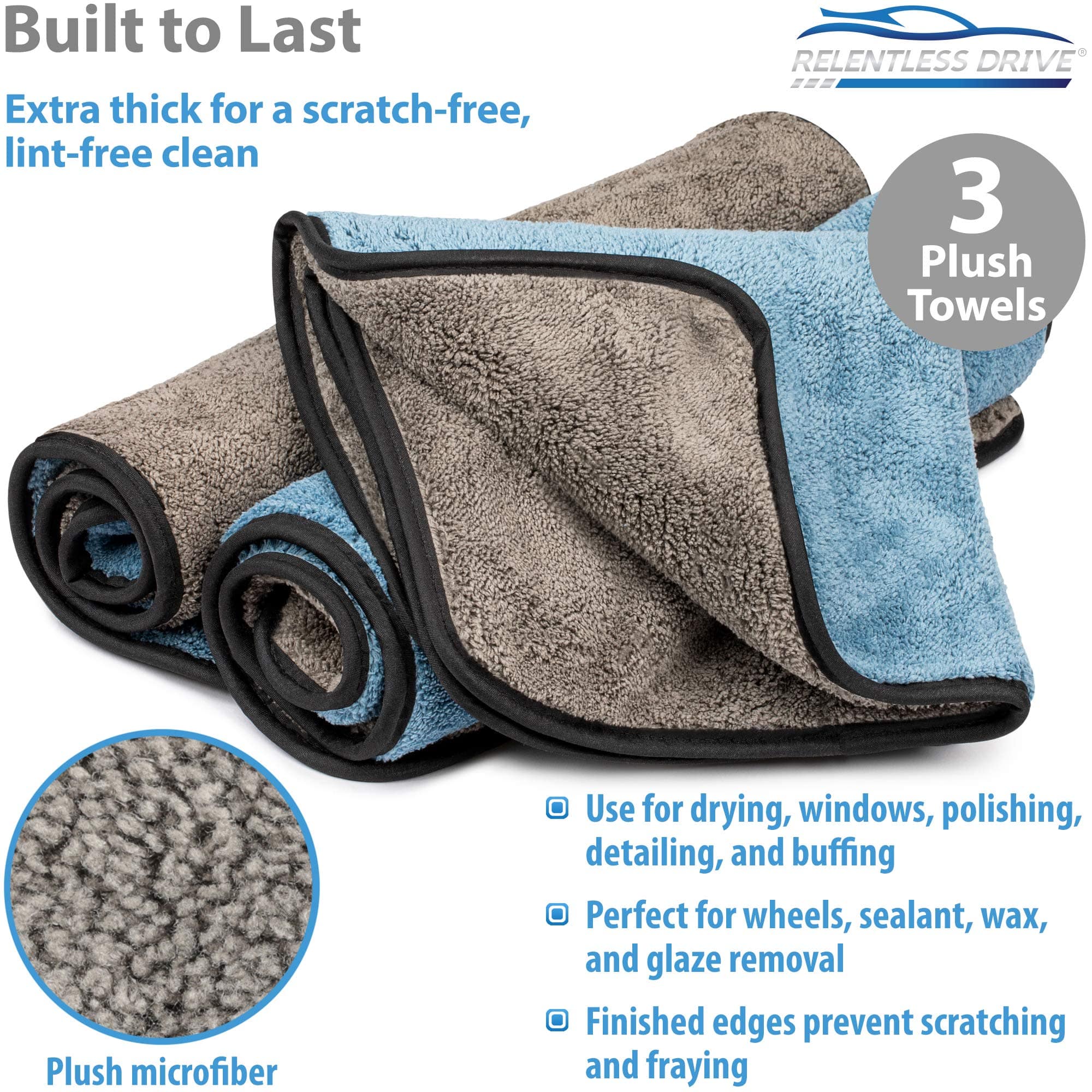 Microfiber Towels for Cars 15” x 17” (GSM 600 - 3 Pack) Lint and Scrat –  Relentless Drive
